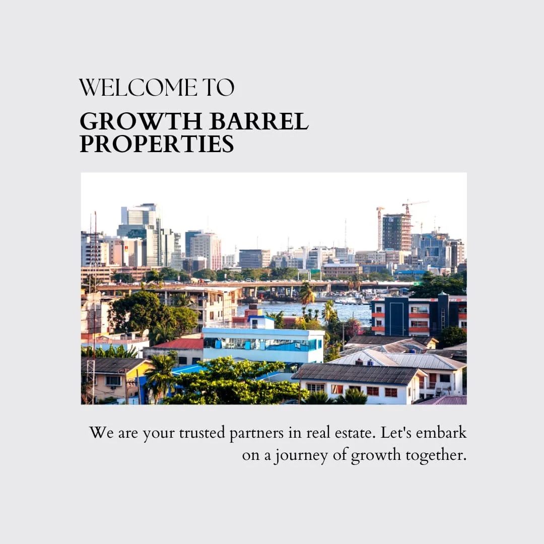 Need a Property in Nigeria? Contact Growth Barrel to get the very best deals