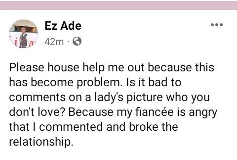 Nigerian man says his fianc�e broke up with him because he complimented another woman on Facebook 