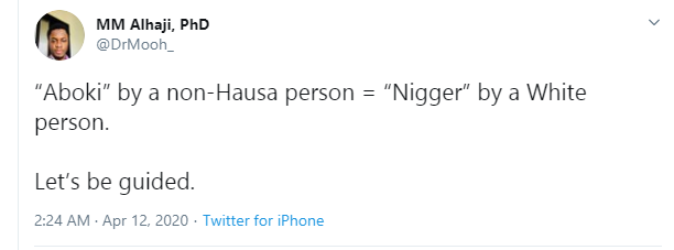 'Aboki' by a non-Hausa person equals 'Nigger' by a White person – Twitter user