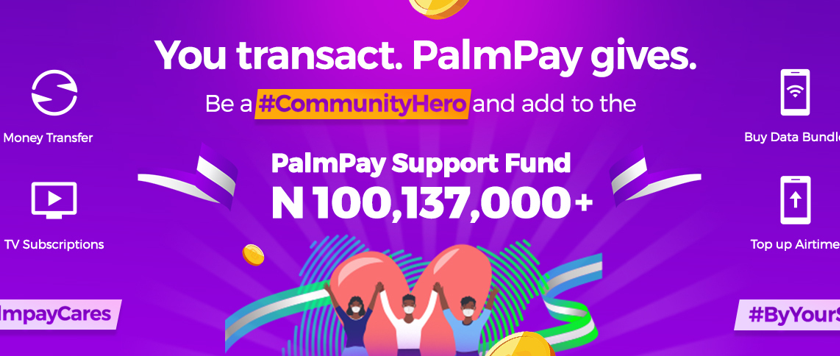 <a name="mobile-payments-app-palmpay-launches-free-money-transfers-and-n100m-covid-19-support-fund"></a>Mobile Payments App PalmPay launches free money transfers and N100m+ COVID-19 Support Fund