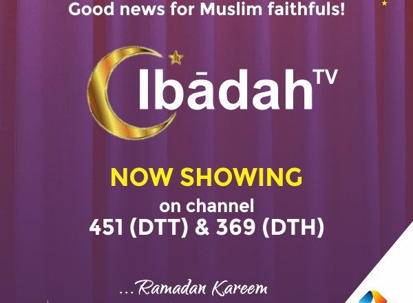 StarTimes Supports Muslim Faithfuls During Ramadan With Ibadah TV