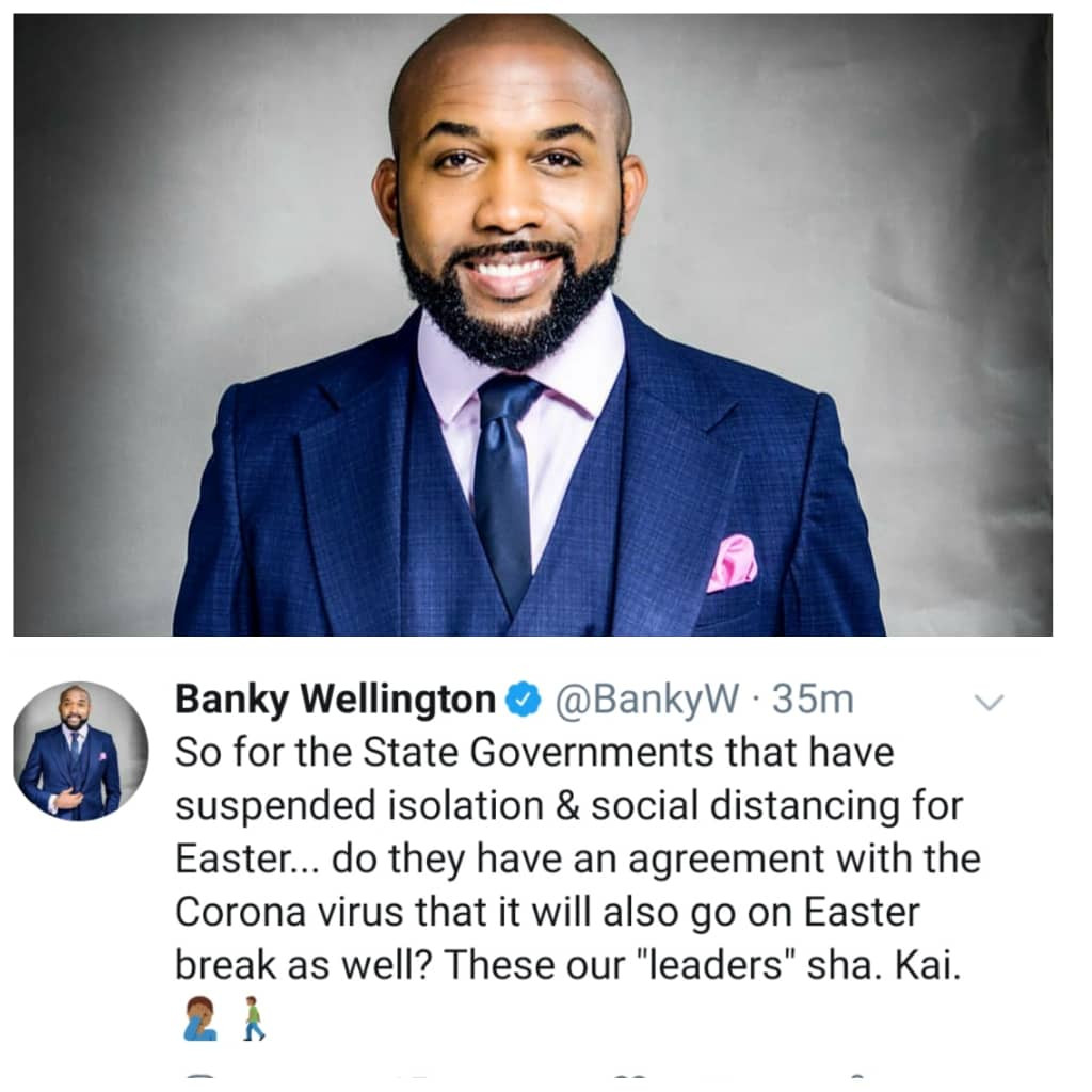 "Do you have an agreement with Coronavirus?" Banky W questions governors who suspended the lockdown for Easter celebration