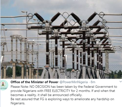 "No decision has been taken by the Federal Government to provide Nigerians with free electricity for 2 months" Power Ministry says