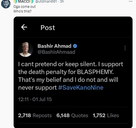 Nigerians uncover old tweet where Bashir Ahmad supported the death penalty for blasphemy