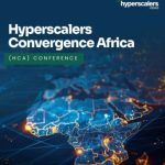 Africa Hyperscalers Media to promote collaboration at tech conference